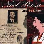NOEL ROSA / ノエル・ホーザ / QUE SE DANE