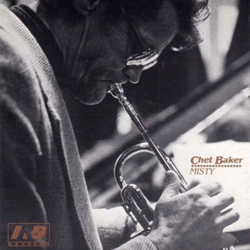 CHET BAKER / チェット・ベイカー / MISTY