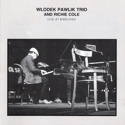 WLODEK PAWLIK / ヴウォデク・パウリク / LIVE AT BIRDLAND