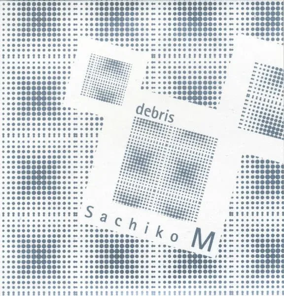 SACHIKO M / サチコM / ＤＥＢＲＩＳ