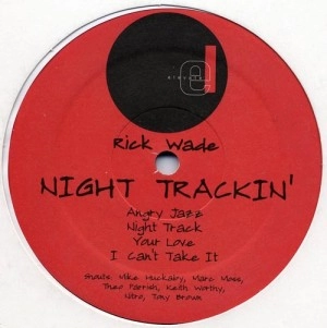 RICK WADE / リック・ウェイド / NIGHT TRACKIN'