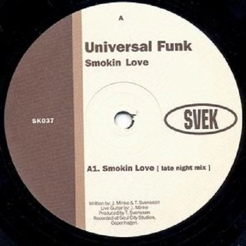 UNIVERSAL FUNK / SMOKIN LOVE