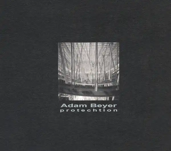 ADAM BEYER / アダム・ベイヤー / PROTECHTION