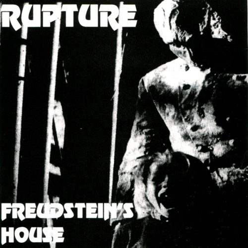 RUPTURE (PUNK) / ラプチャー / FREUDSTEIN'S HOUSE
