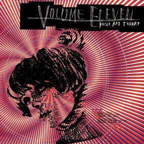 VOLUME ELEVEN / PROLE ART THREAT