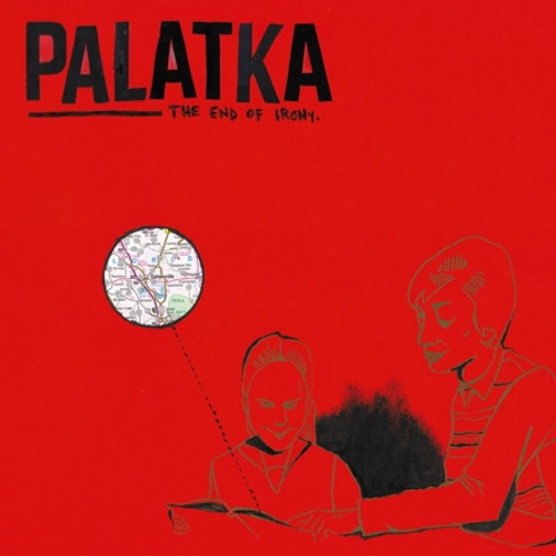 PALATKA / END OF IRONY (LP)