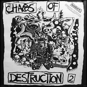 V.A. / オムニバス (男道レコーズ) / CHAOS OF DESTRUCTION 2