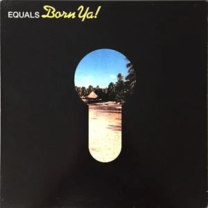 EQUALS / イコールズ / BORN YA!
