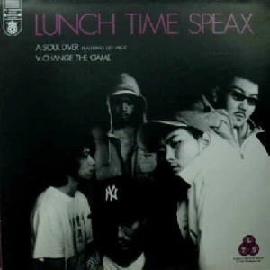 LUNCH TIME SPEAX / ランチ・タイム・スピークス / Ｓｏｕｌ　Ｄｉｖｅｒ