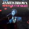 JAMES BROWN / ジェームス・ブラウン / SINGS OUT OS SIGHT