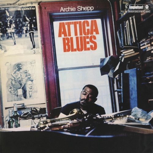 ARCHIE SHEPP / アーチー・シェップ / ATTICA BLUES