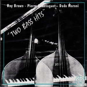 RAY BROWN / レイ・ブラウン / TWO BASS HITS / TWO BASE HITS