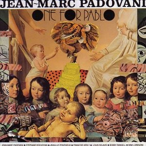 JEAN-MARC PADOVANI / ONE FOR PABLO