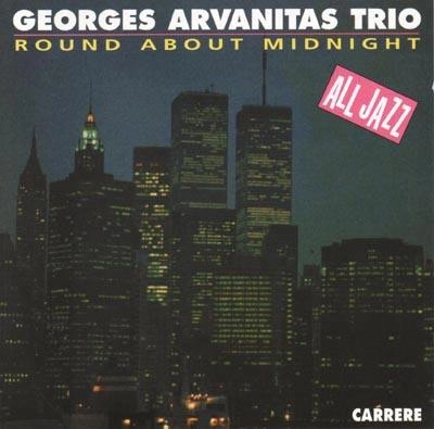 GEORGES ARVANITAS / ジョルジュ・アルヴァニタス / ROUND ABOUT MIDNIGHT