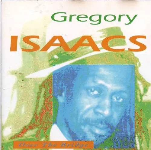 GREGORY ISAACS / グレゴリー・アイザックス / OVER THE BRIDGE