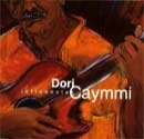 DORI CAYMMI / ドリ・カイーミ / INFLUENCIAS