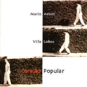 MARIO ADNET / マリオ・アヂネー / CORACAO POPULAR
