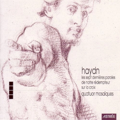QUATUOR MOSAIQUES / モザイク四重奏団 / HAYDN: SEVEN LAST WORDS