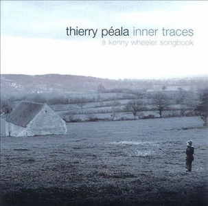THIERRY PEALA / Inner Traces