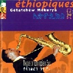 GETATCHEW MEKURIA / ゲタチュウ・メクリヤ / ETHIOPIQUES 14