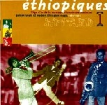 GIRMA BEYENE, MULATU ASTATQE, FEQADE AMDE MESQEL / ETHIOPIQUES 1