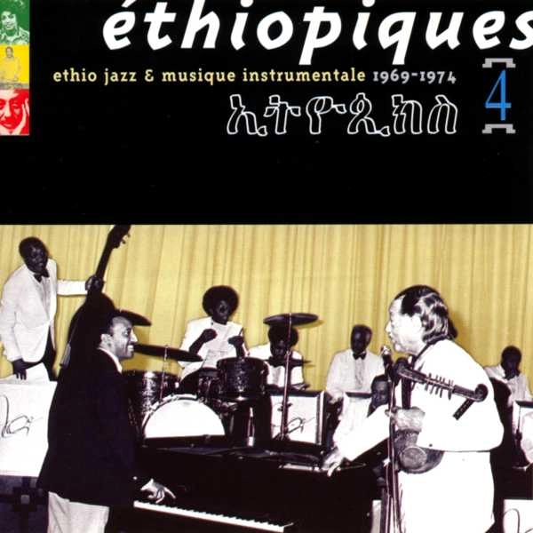 V.A. (ETHIOPIQUES) / ETHIOPIQUES 4