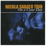 NICOLA SABATO / ニコラ・サバト / ON A CLEAR DAY