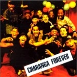 CHARANGA FOREVER / チャランガ・フォーエヴァー / CHARANGA FOREVER