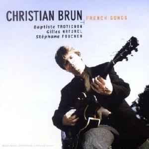 CHRISTIAN BRUN / French Songs