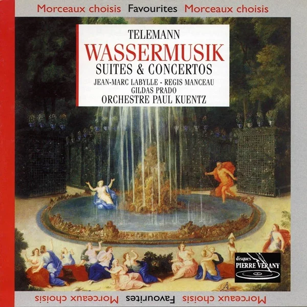 PAUL KUENTZ / ポール・ケンツ / TELEMANN: WASSERMUSIK - SUITES & CONCERTOS