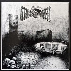 CARBONIZED / FOR THE SECURITY