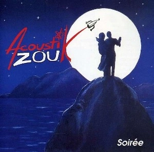 ACOUSTIK ZOUK / SOIREE