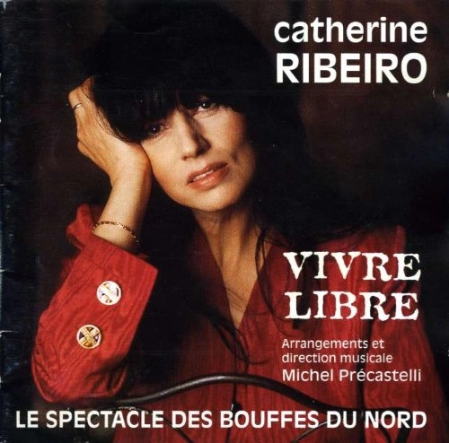 CATHERINE RIBEIRO / カテリーヌ・リベロ / VIVRE LIBRE