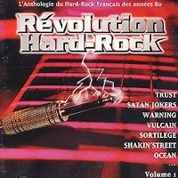 V.A. (TRUST / OCEAN / SATAN'S JOCKERS / PRESENCE / WARNING / SHAKIN' STREET / SORTILEGE / VULCAIN / H.BOMB / KILLERS / BLASPHEME / ADX / SQUEALER / HIGH-POWER / TITAN / ATTENTAT ROCK) / R+VOLUTION HARD ROCK VOL 1