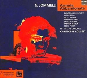 CHRISTOPHE ROUSSET / クリストフ・ルセ / JOMMELLI: ARMIDA ABBANDONATA