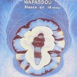 WAPASSOU / ワパスー / MESSE EN RE MINEUR