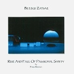BLEZQI ZATSAZ / RISE AND FALL OF PASSIONAL SANITY