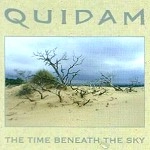 QUIDAM / クィダム / THE TIME BENEATH THE SKY