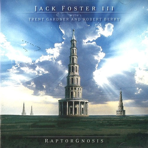 JACK FOSTER III / ジャック・フォスターIII / RAPTORGNOSIS