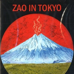 ZAO (PROG) / ザオ / ZAO IN TOKYO
