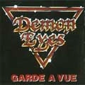 DEMON EYES / GARDE A VUE