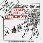 ETRON FOU LELOUBLAN / エトロン・フー・ルルーブラン / EN PUBLIC AUX ETATS UNIS D AMERIQUE