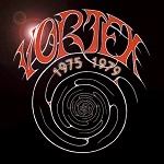 VORTEX (PROG: FRA) / 1975 - 1979