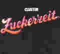 CLUSTER / クラスター / ZUCKERZEIT