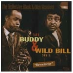 BUDDY TATE/WILD BILL DAVIS / バディー・テイト/ワイルド・ビル・デイヴィス / DEFINITIVE BLACK & BLUE SESSIONS - BROADWAY