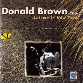 DONALD BROWN / ドナルド・ブラウン / AUTUMN IN NEW YORK