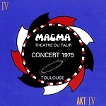 MAGMA (PROG: FRA) / マグマ / THEATRE DU TAUR(2CD)