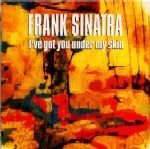 FRANK SINATRA / フランク・シナトラ / I'VE GOT YOU UNDER MY SKIN