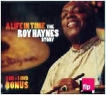 ROY HAYNES / ロイ・ヘインズ / LIFE IN TIME THE ROY HAYNES STORY