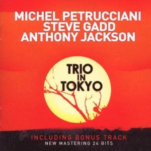 MICHEL PETRUCCIANI / ミシェル・ペトルチアーニ / TRIO IN TOKYO(+1) / TRIO IN TOKYO